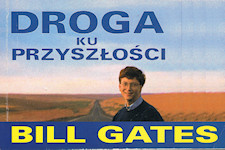 Bill Gates - Droga ku przyszłości