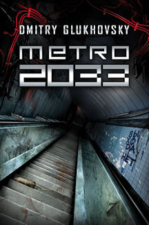 Metro 2033  -  D. Glukhovsky