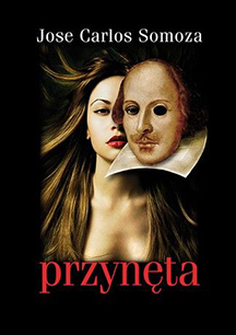 Jose Carlos Somoza - Przynęta